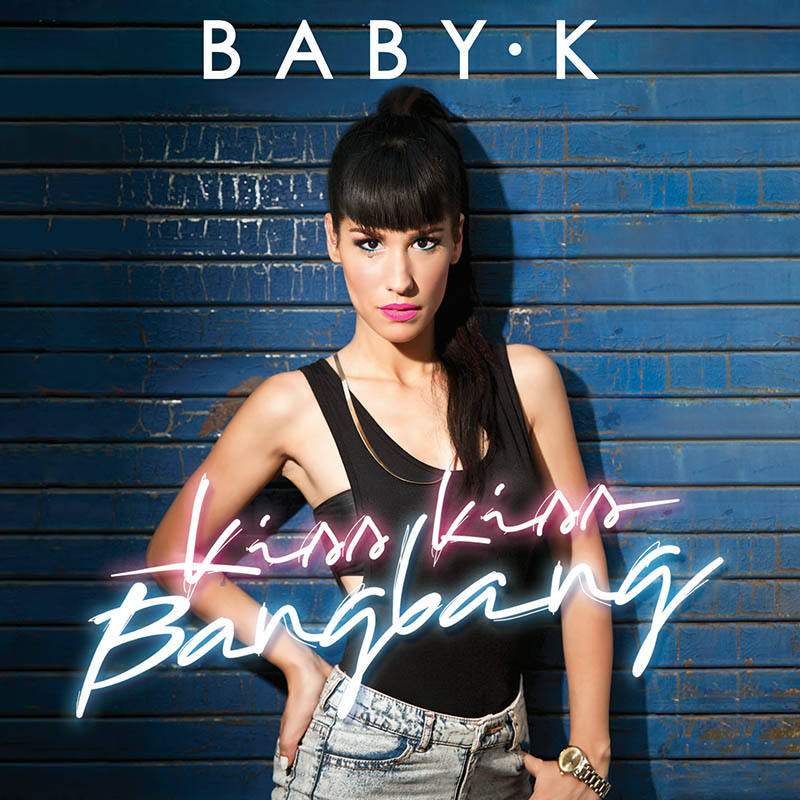 Kiss Kiss bang Bang - Baby K (Cover)