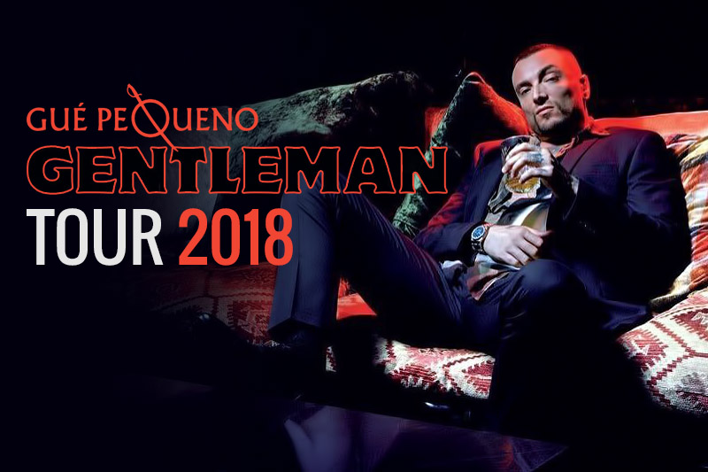 9-2-2018 – Guè Pequeno “Gentleman Tour 2018”