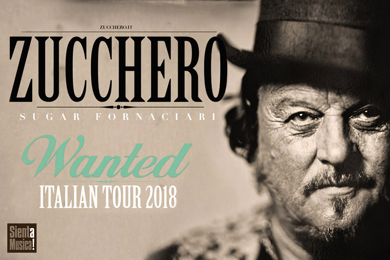 12-3-2018 – Zucchero “Wanted Italian Tour 2018”