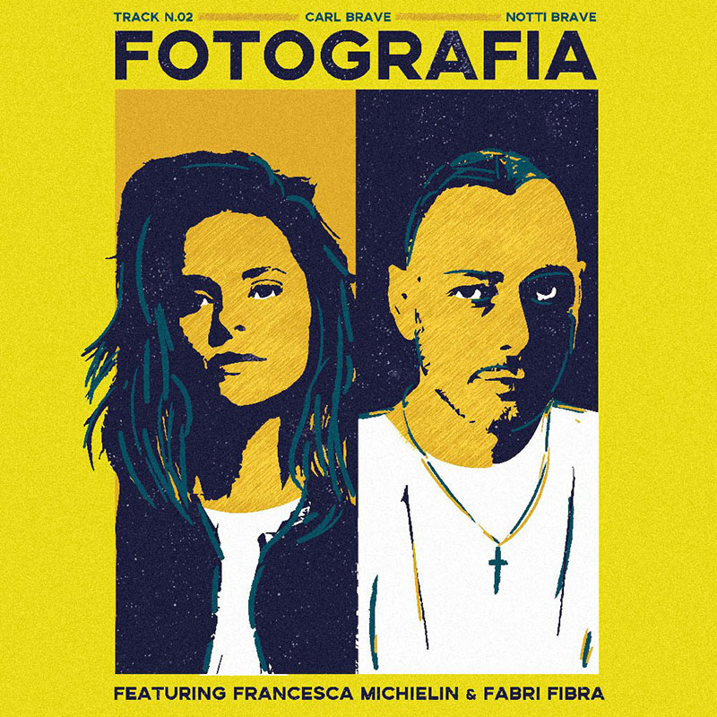 Fotografia - Carl Brave, F. Michielin, F.Fibra (Cover)