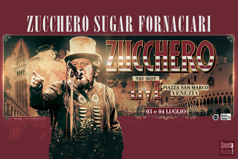 Zucchero a Venezia con “The Best Live” 2018