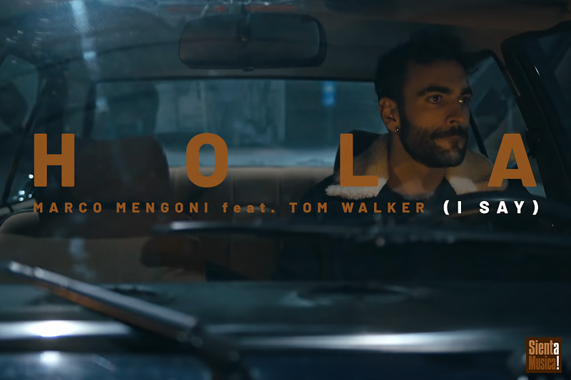 Marco Mengoni e Tom Walker nel video di “Hola (I Say)”