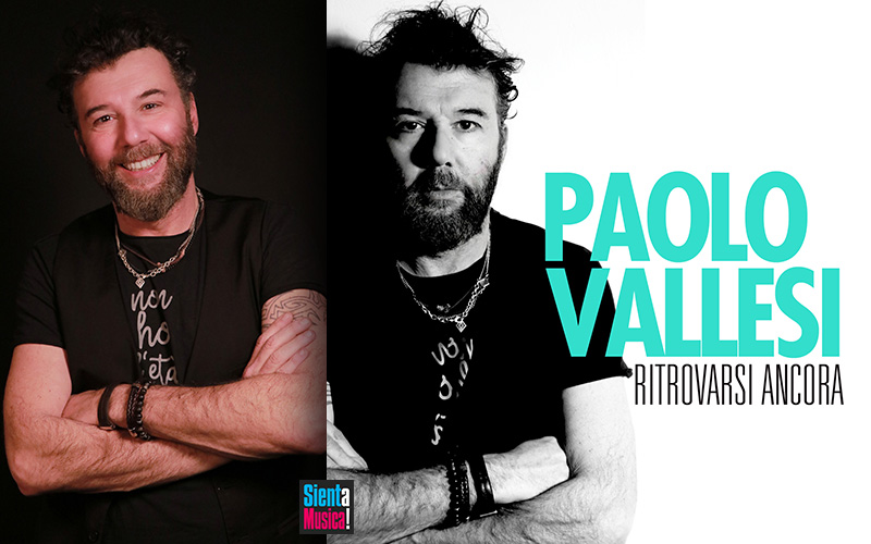 Ritrovarsi Ancora - Paolo Vallesi SaM