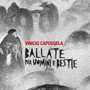 Ballate Per Uomini E Bestie - Vinicio Capossela (Cover)