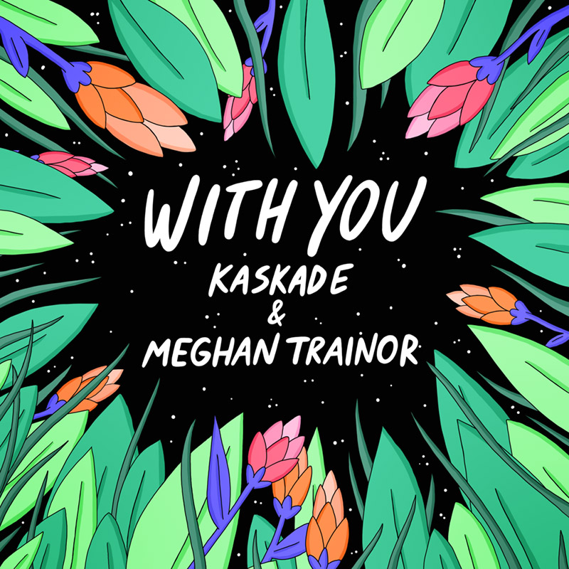 With You - Kaskade & Meghan Trainor (Cover)