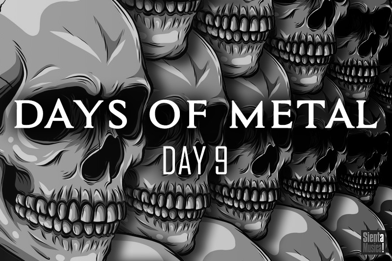 Days Of Metal – Day 9