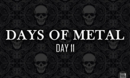 Days Of Metal – Day 11