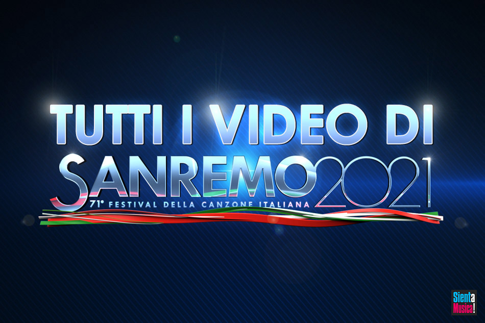 Sanremo 2021: tutti i video delle canzoni