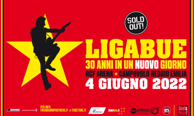 4-06-2022 – Ligabue “30 Anni In Un (Nuovo) Giorno”