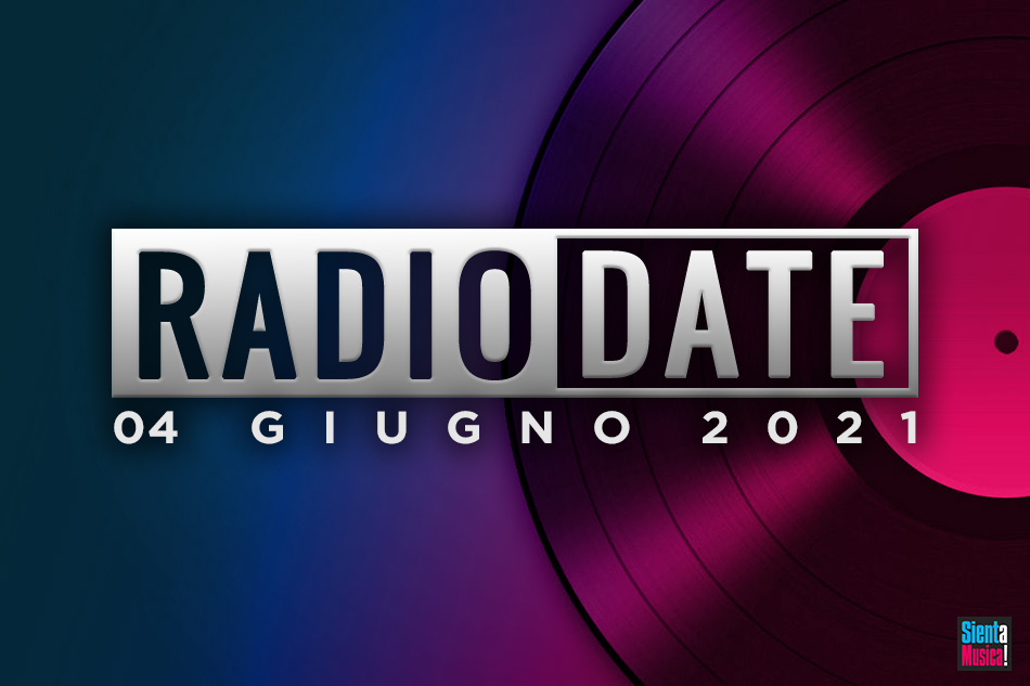Radio Date: le uscite musicali di venerdì 4 giugno 2021