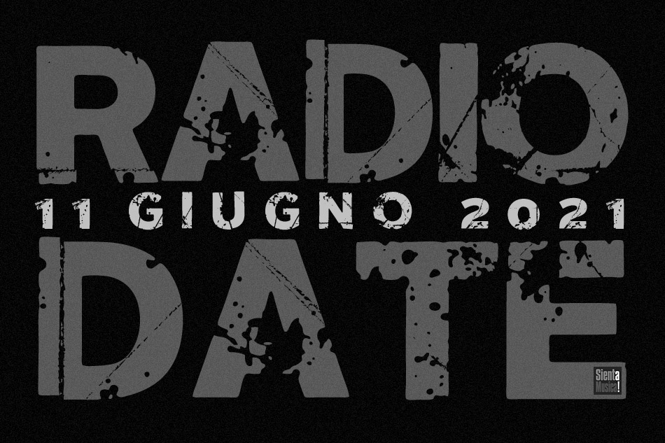 Radio Date: le novità musicali di venerdì 11 giugno 2021