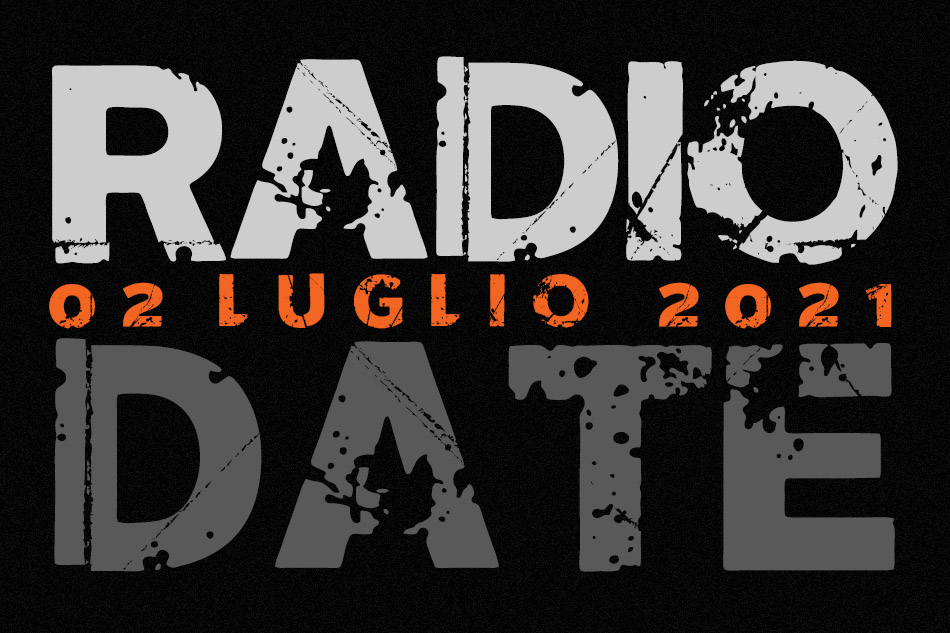 Radio Date: le novità di venerdì 2 luglio 2021