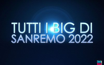 Tutti i Big di Sanremo 2022