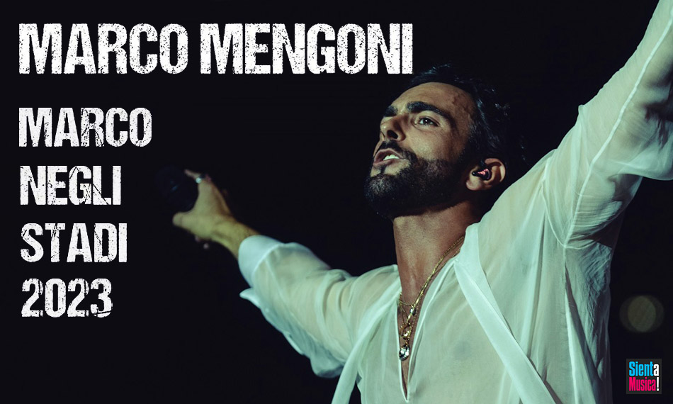 Marco Mengoni “Marco Negli Stadi 2023” Tour