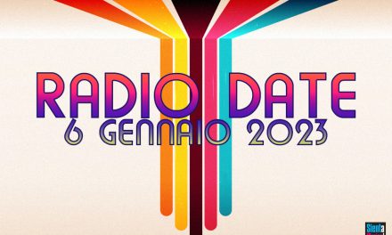 Radio Date: le novità di venerdì 6 gennaio 2023
