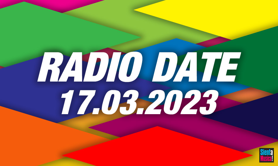 Radio Date: tutte le uscite di venerdì 17 marzo 2023