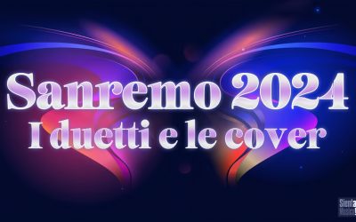 Tutti i duetti e le cover di Sanremo 2024