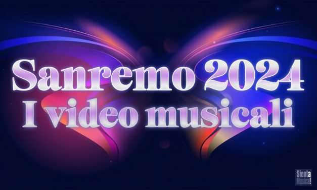 Tutti i video musicali di Sanremo 2024