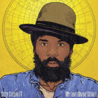 My Love Divine DegreeCody ChesnuTT