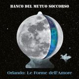 Orlando: Le Forme Dell'Amore - Banco Del Mutuo Soccorso