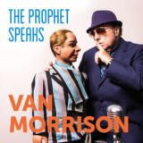 The Prophet SpeaksVan Morrison