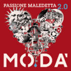 Passione Maledetta 2.0Modà