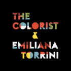 The Colorist And Emiliana TorriniThe Colorist And Emiliana Torrini