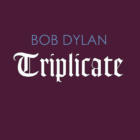 TriplicateBob Dylan